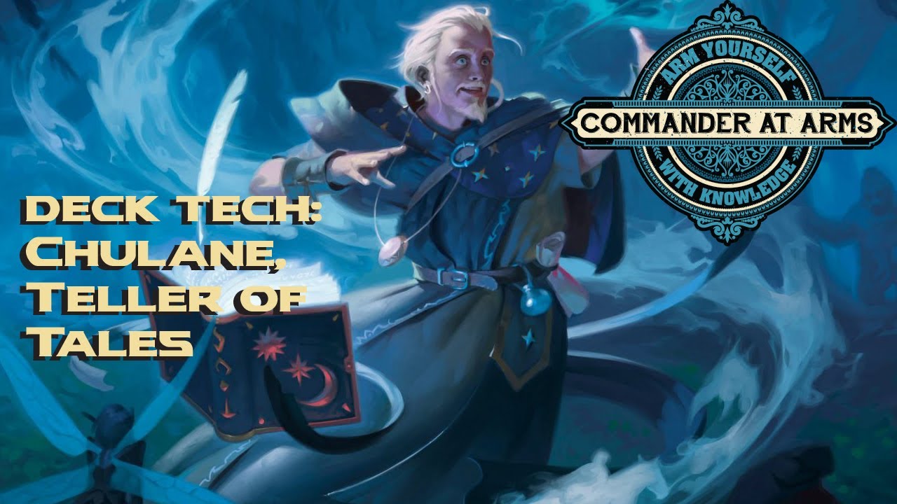 Chulane, Teller of Tales EDH Deck Tech || Magic the Gathering || Commander at Arms