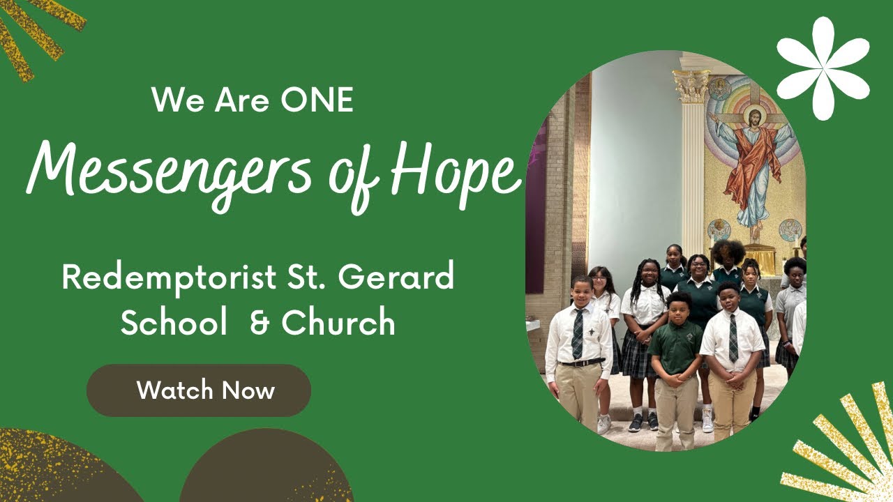 Messengers of Hope: WE ARE ONE | Redemptorist St. Gerard School | Spiritual Academic Youth (2023)
