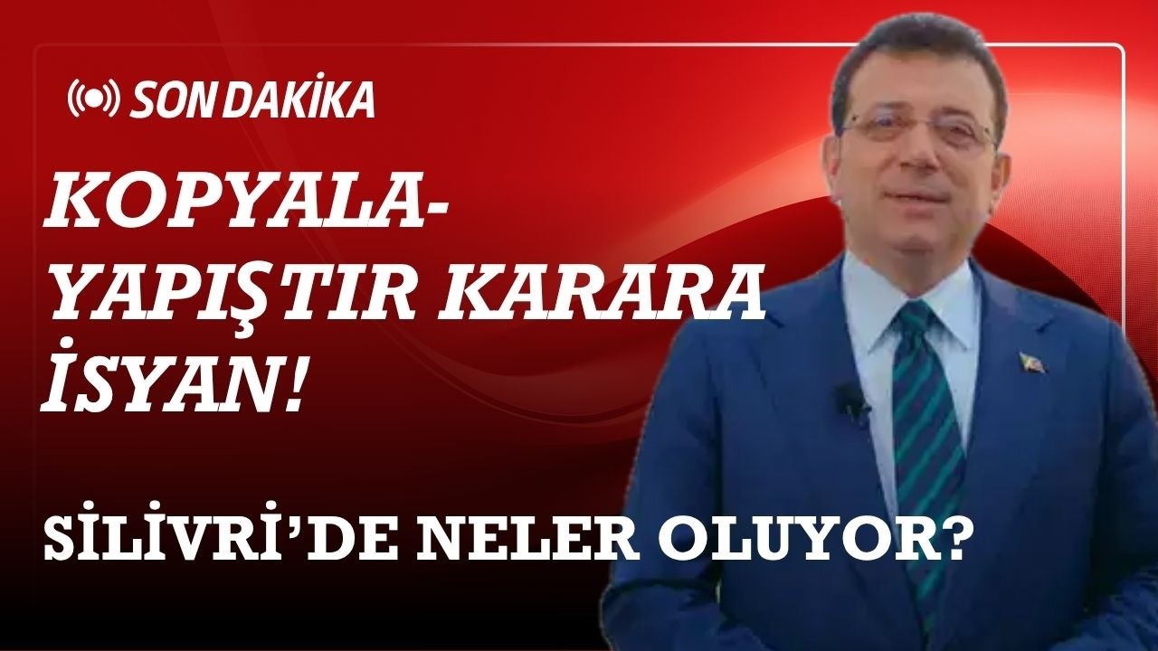 #CANLI Cumhuriyet Silivri'den bildiriyor... İBB Davası 14. g&uuml;n&uuml;nde devam ediyor