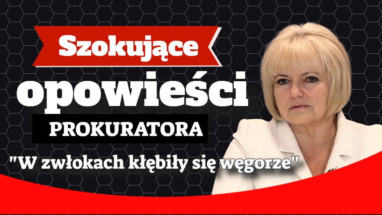 Szokujące opowieści prokuratora cz. 1