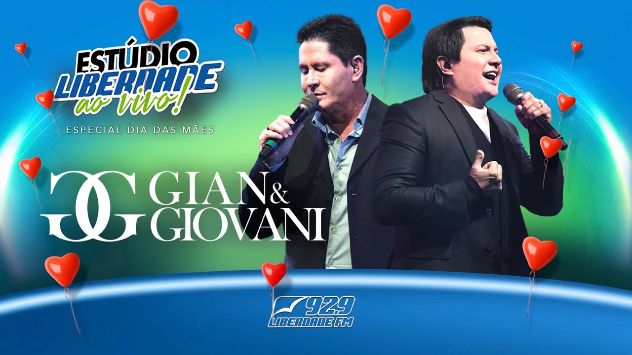 ESTÚDIO LIBERDADE AO VIVO - GIAN E GIOVANI