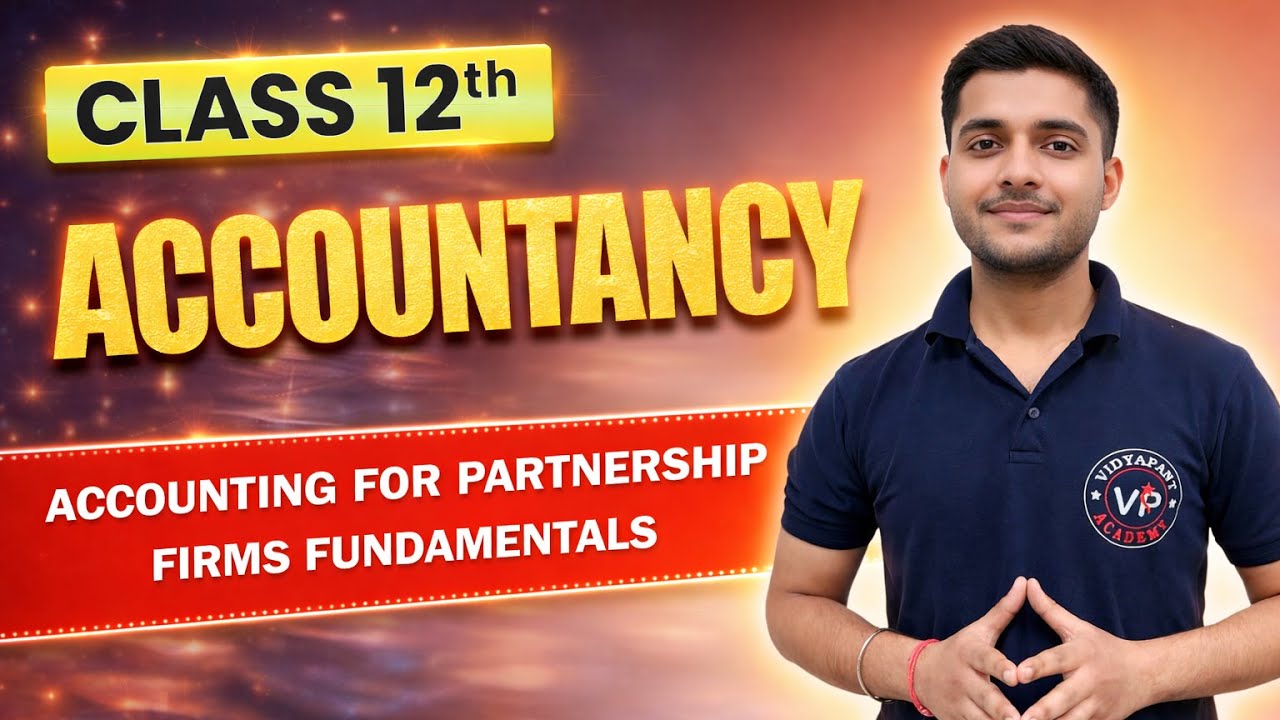 Accounting For Partnership Firms Fundamentals (Class12)