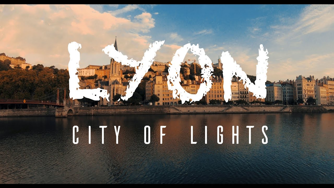 Lyon, Ville lumière 4K