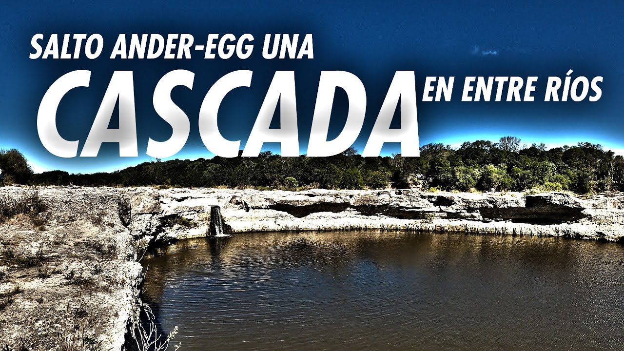 🏞 SALTO ANDER-EGG una cascada de 10 METROS en ENTRE RÍOS 🏞
