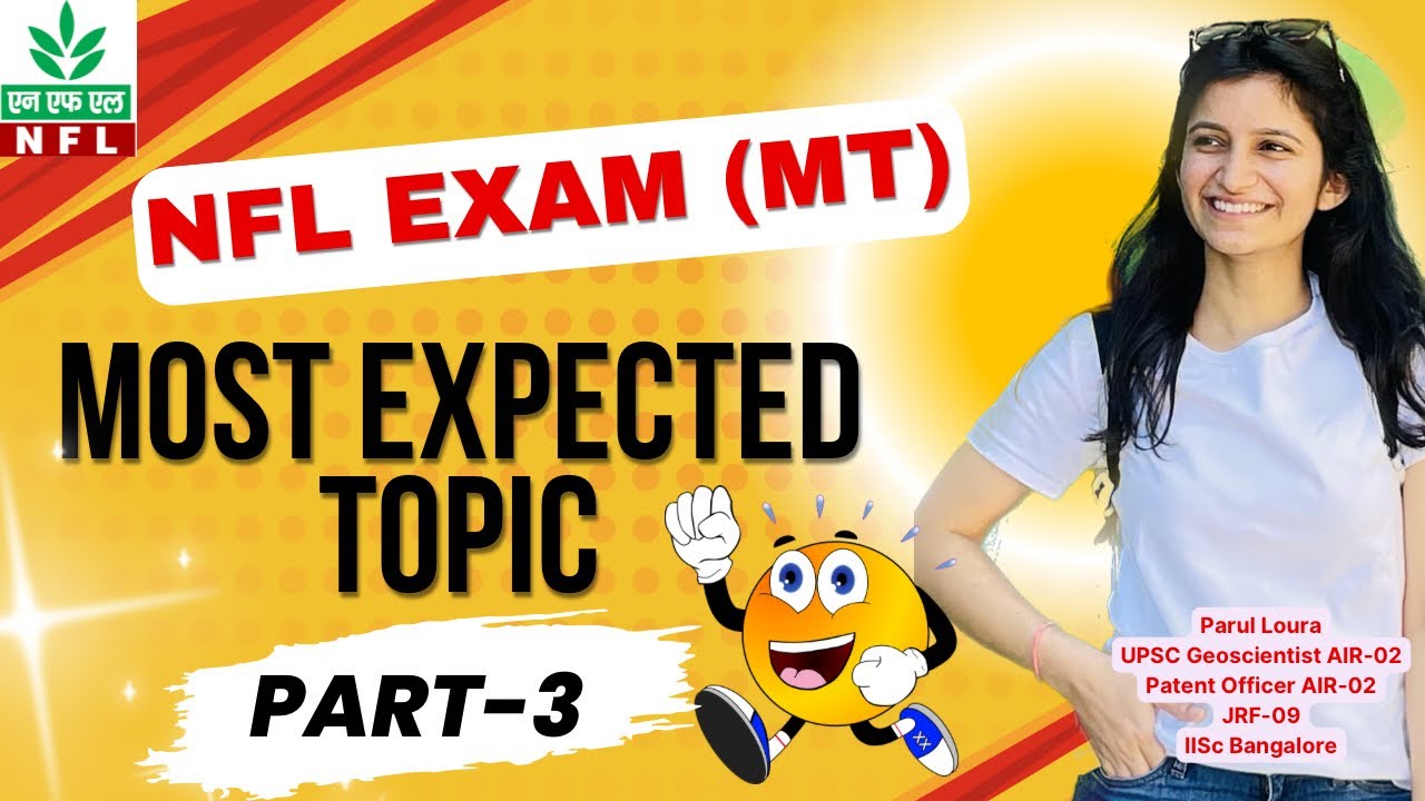 Part-3 || NFL-MT Exam || Important Topic || Expected Questions ||