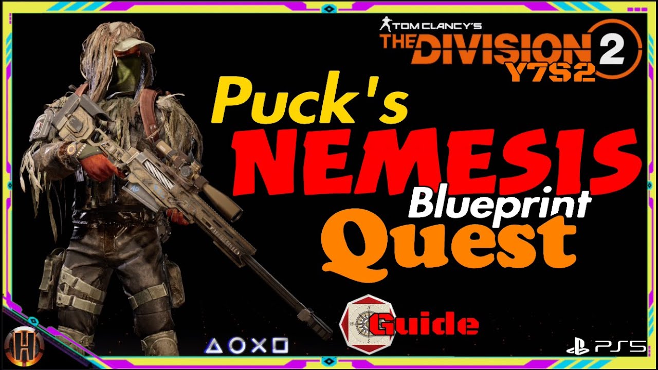 Nemesis Exotic Marksman Rifle - How to Get by complete the Blueprint Quest. The Division 2 Y7S3