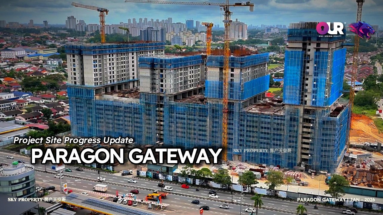 Paragon Gateway • Johor Bahru Town | Progress Update - January 2026  @SkyGan_Property