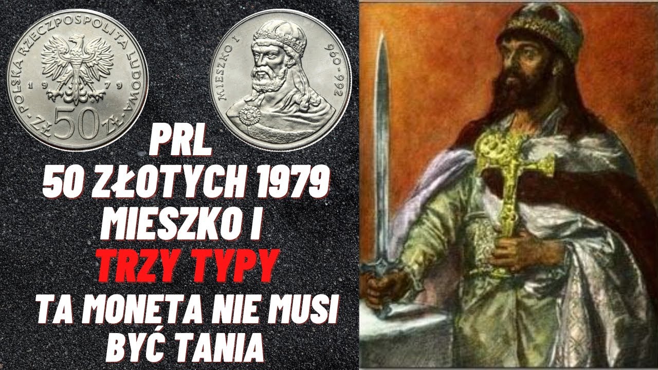 PRL. 50 Złotych 1979  Mieszko I. TRZY TYPY, ta moneta nie musi być tania.