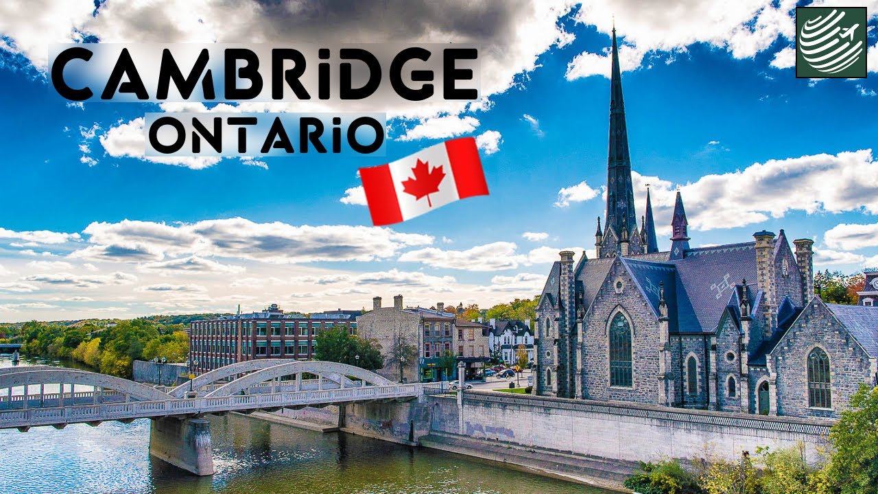 CONHEÇA CAMBRIDGE NO CANADA (ONTARIO)