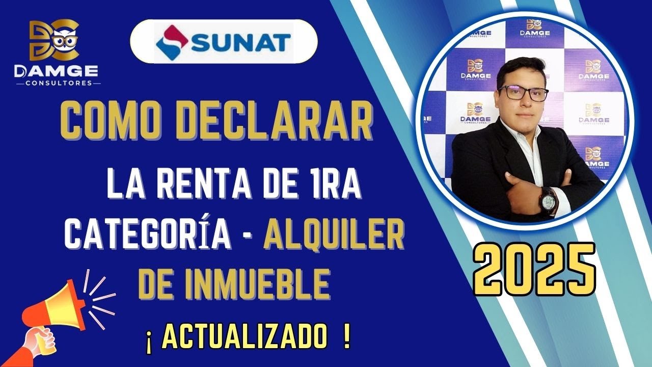 Como DECLARAR Y PAGAR la Renta de Primera Categor&iacute;a 💻 Alquileres SUNAT 2025 | ACTUALIZADO