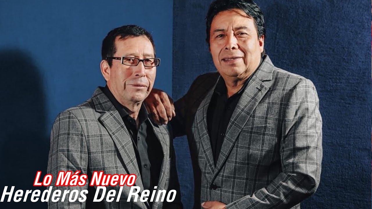 Los Herederos Del Reino 🎺🎸 Lo Más Nuevo 15 De Mayo 2023 🎤