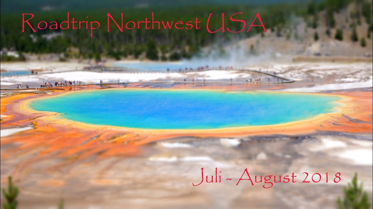 🍔🇺🇸Roadtrip Northwest USA -Yellowstone Nationalpark - 🇺🇸🍔Grand Teton, Glacier, Olympic Seattle