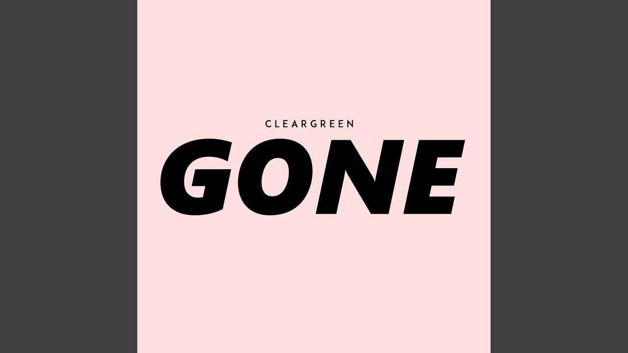 Gone