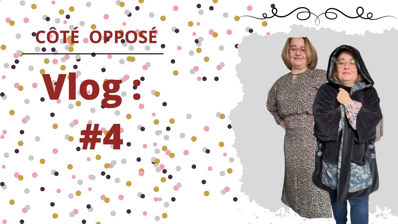 Vlog #4 Robe Josephine, cape précieuse, chemise carry