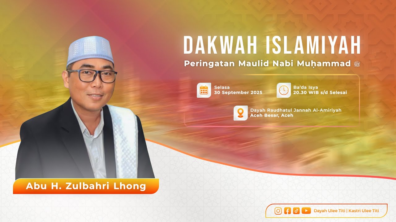 Dakwah Aceh Terbaru | Tgk. Zulbahri Lhong | Maulid 1447 H
