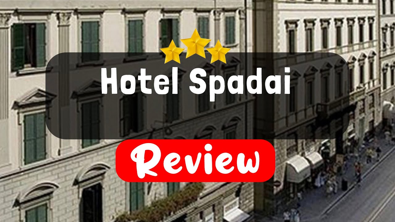 Hotel Spadai Florence Review - Should You Stay At This Hotel?