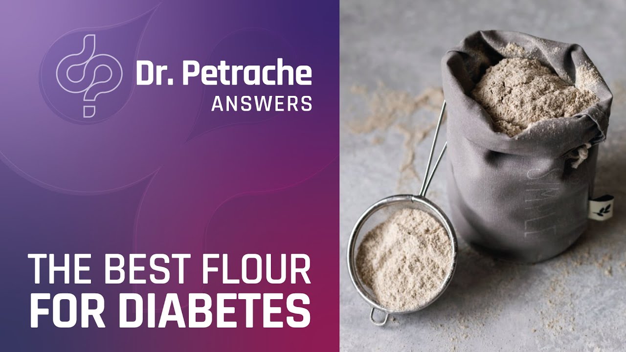The Best Flour for Diabetes