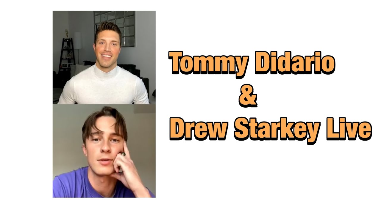Drew Starkey & Tommy Didario Live