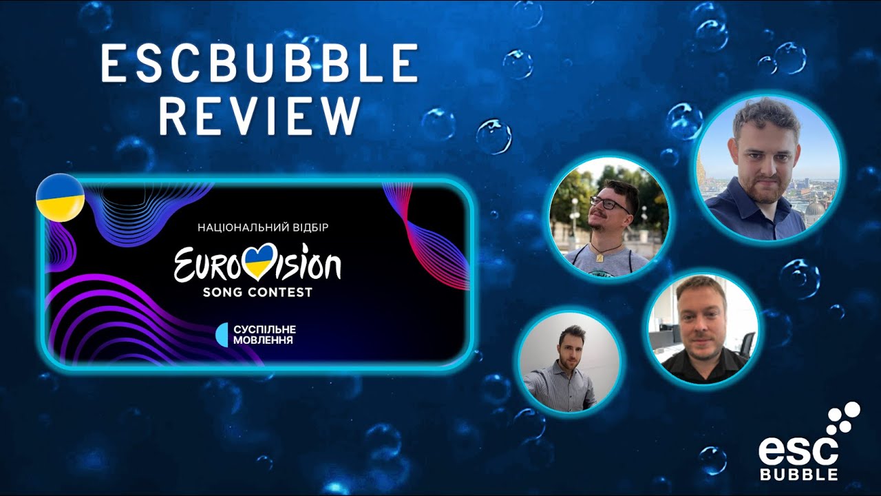Vidbir 2025 / Eurovision 2025 Ukraine / ESCBubble review
