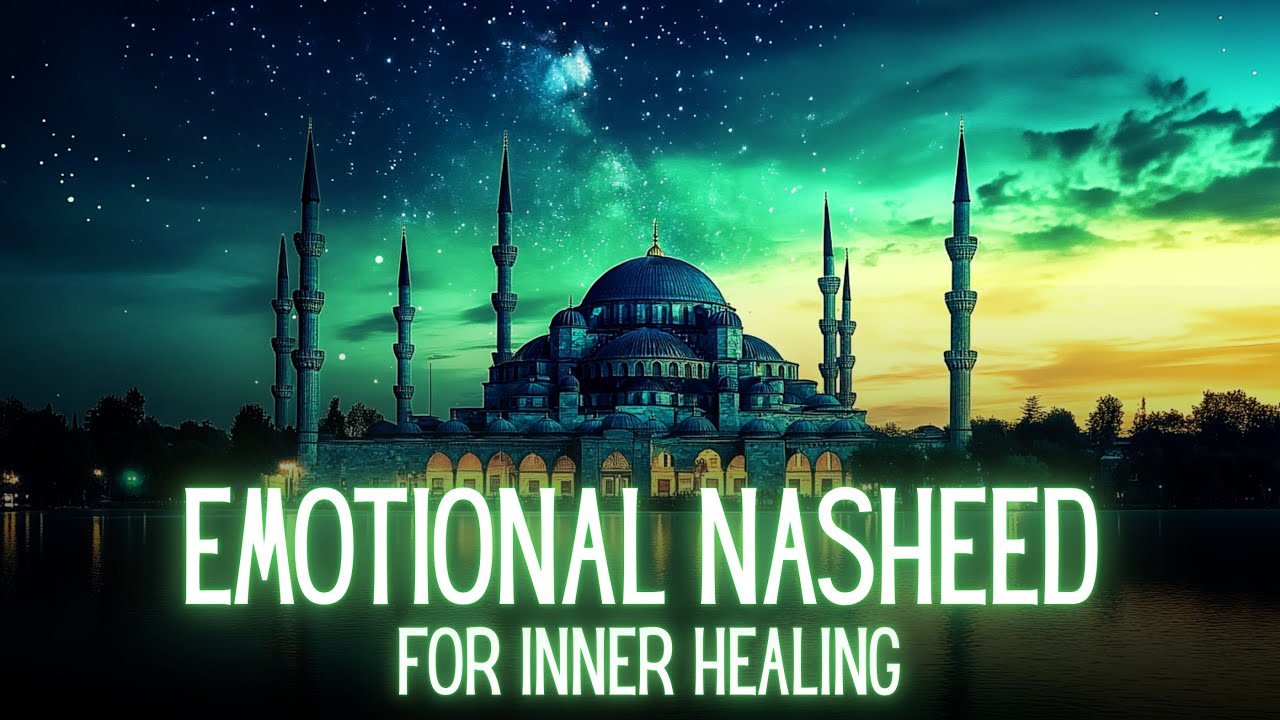 Allah Hu Allah Hu &ndash; Emotional Nasheed for Inner Healing