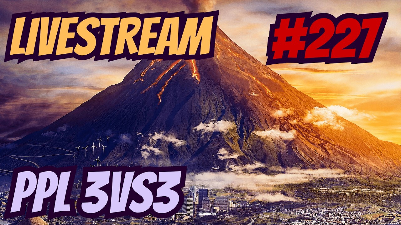 PPL 3vs3 | Livestream #227
