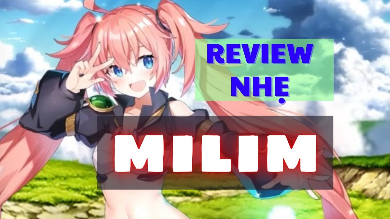Review nhẹ Milim - Epic Seven