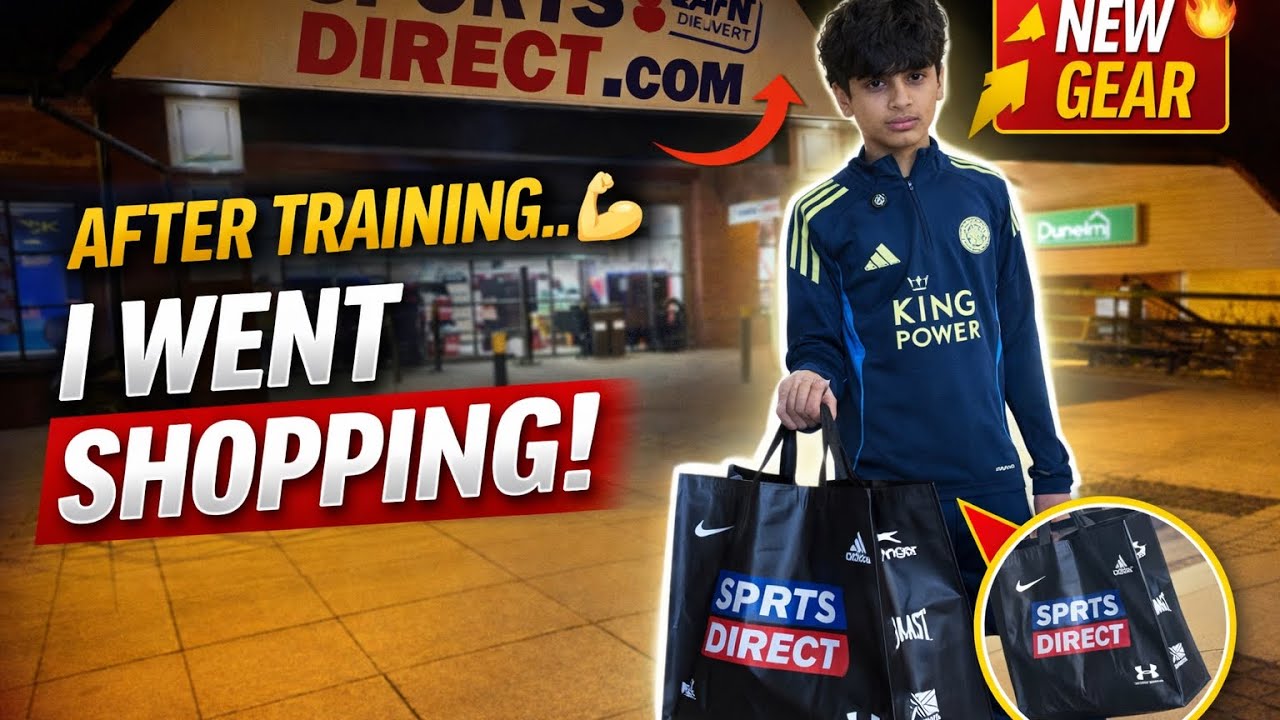 “AFTER TRAINING I WENT TO SPORTS DIRECT! 🛍️ (HAUL)”