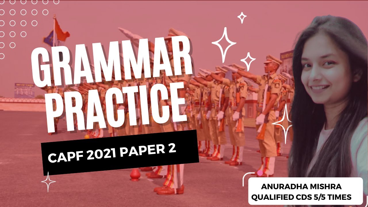 LEARN GRAMMAR OF CAPF  2021 PAPER 2 | CAPF, CDS, NDA | LIVE CLASS  BY @english.by.anuradha