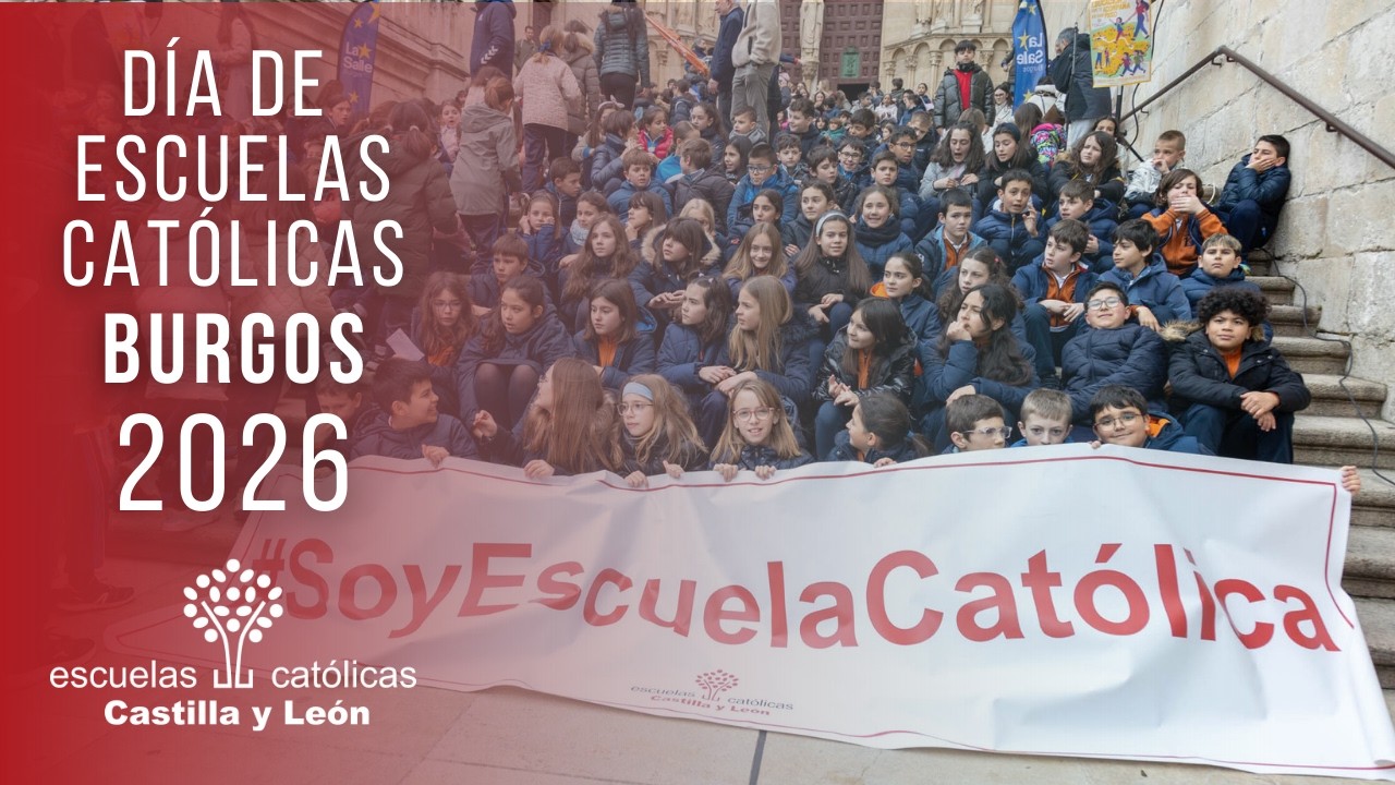 Día de Escuelas Católicas Burgos 2026