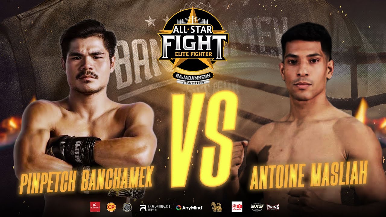Pinpetch Banchamek VS Antoine Masliah (Full Fight) | ศึก All Star Fight | 28 Oct 2024