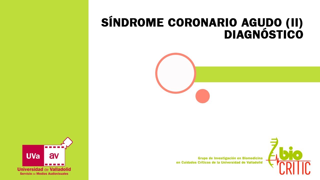 SÍNDROME CORONARIO AGUDO. DIAGNÓSTICO.