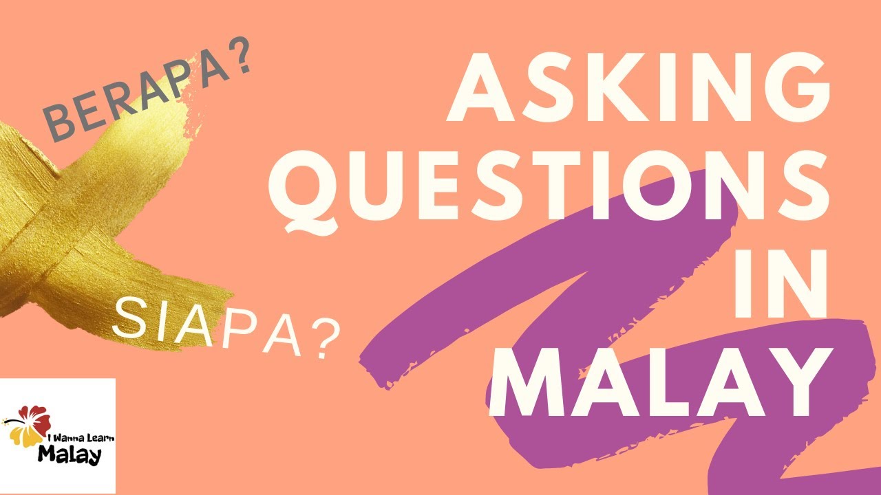 LEARN MALAY - Forming simple questions part 2