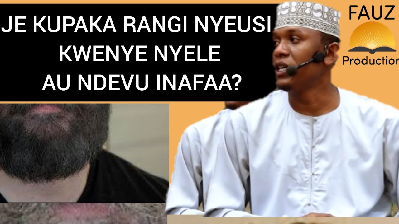 JE YAFAA KUBADILISHA NDEVU KUTUMIA  RANGI.SHEIKH ALI ABUBAKAR//FAUZ production#mombasa#kenya#muslim.