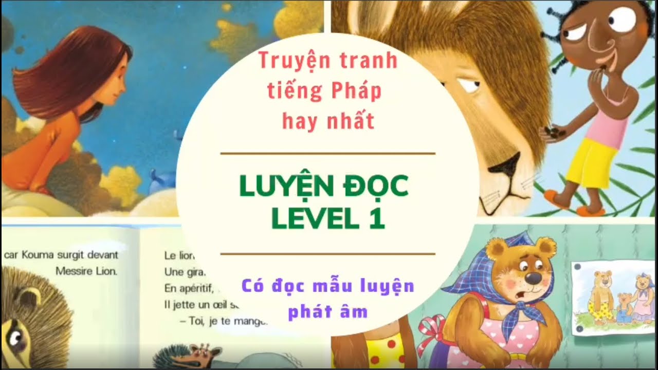 LUYỆN ĐỌC TIẾNG PHÁP - LEVEL 1 #01 - NHỮNG CÂU CHUYỆN HAY NHẤT BẰNG TIẾNG PHÁP - Everyday French