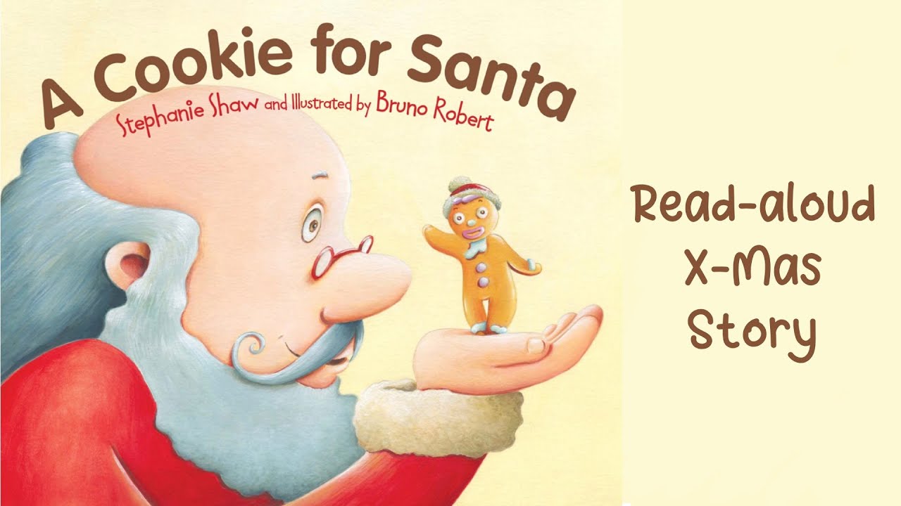 A COOKIE FOR SANTA by Stephanie Shaw | A Christmas Read-aloud Story for Kids
