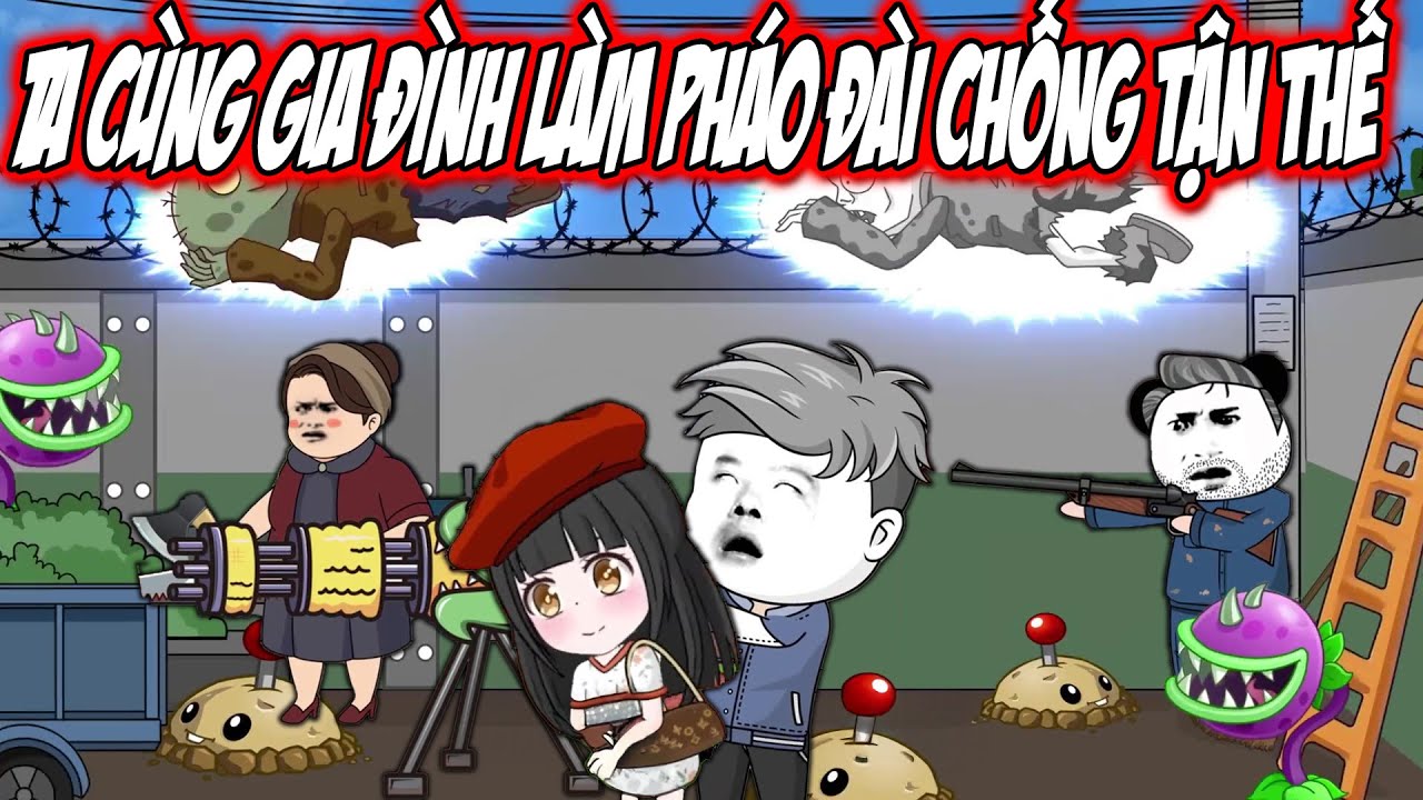 Full 1 - 30 | Ta Cùng Gia Đình Làm Pháo Đài Chống Tận Thế | [Siêu Hay] KnoxVietsub