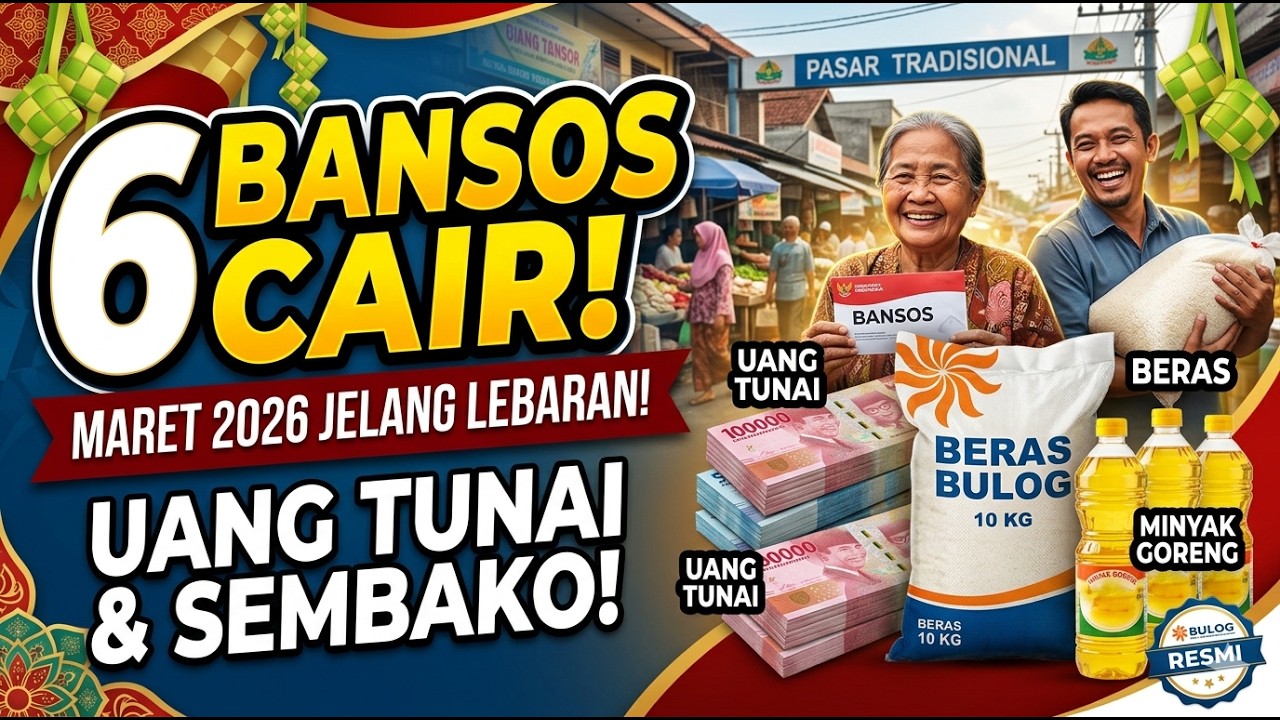 Update Terbaru ! 6 Bansos Cair Sekaligus Jelang Lebaran! Bukan Cuma Uang Tunai, Ada Bansos Tambahan!