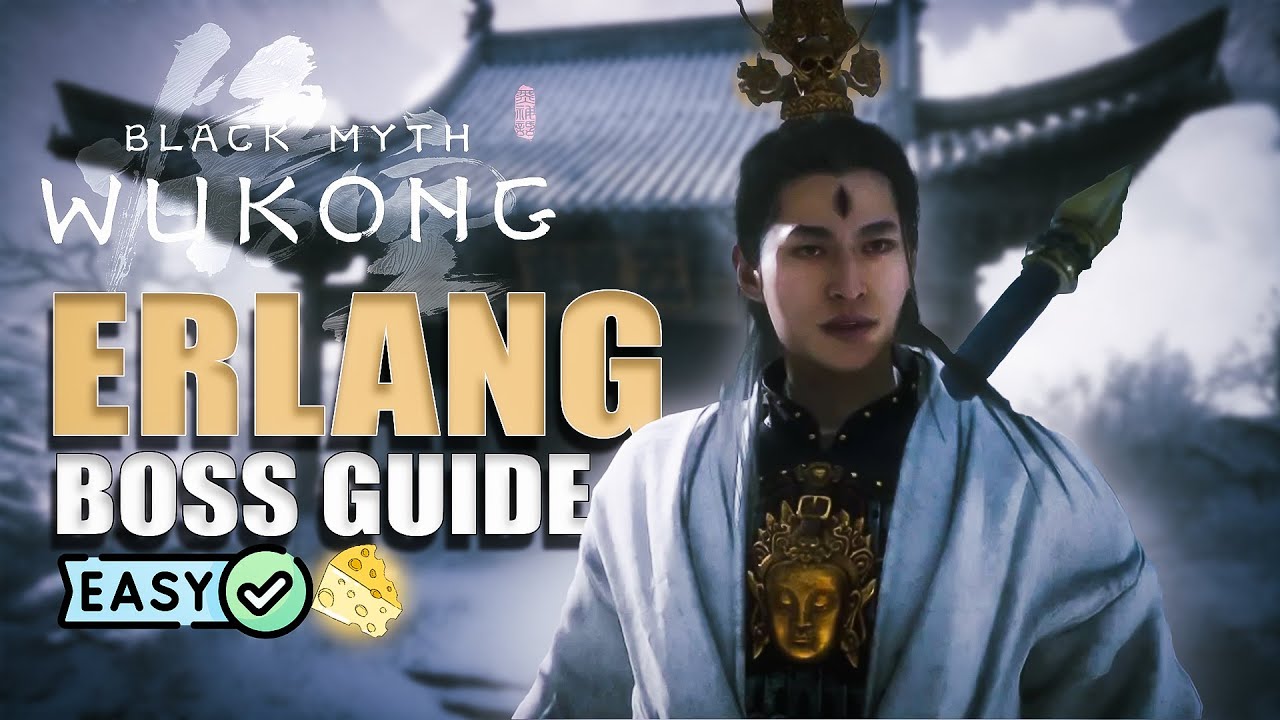 Как победить ЭРЛАНГА лёгким сырным способом [ *Обновлённый патч ] - Black Myth Wukong | Руководст...