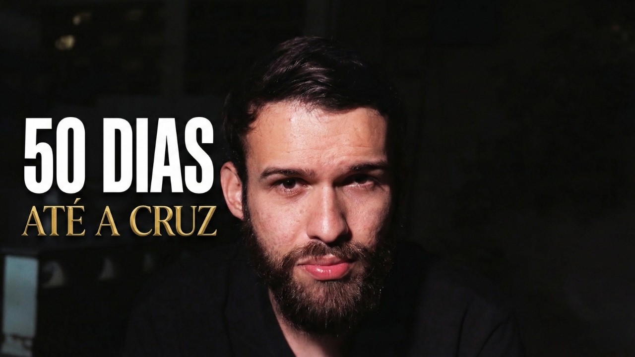 50 DIAS ATÉ A CRUZ | EP. 01