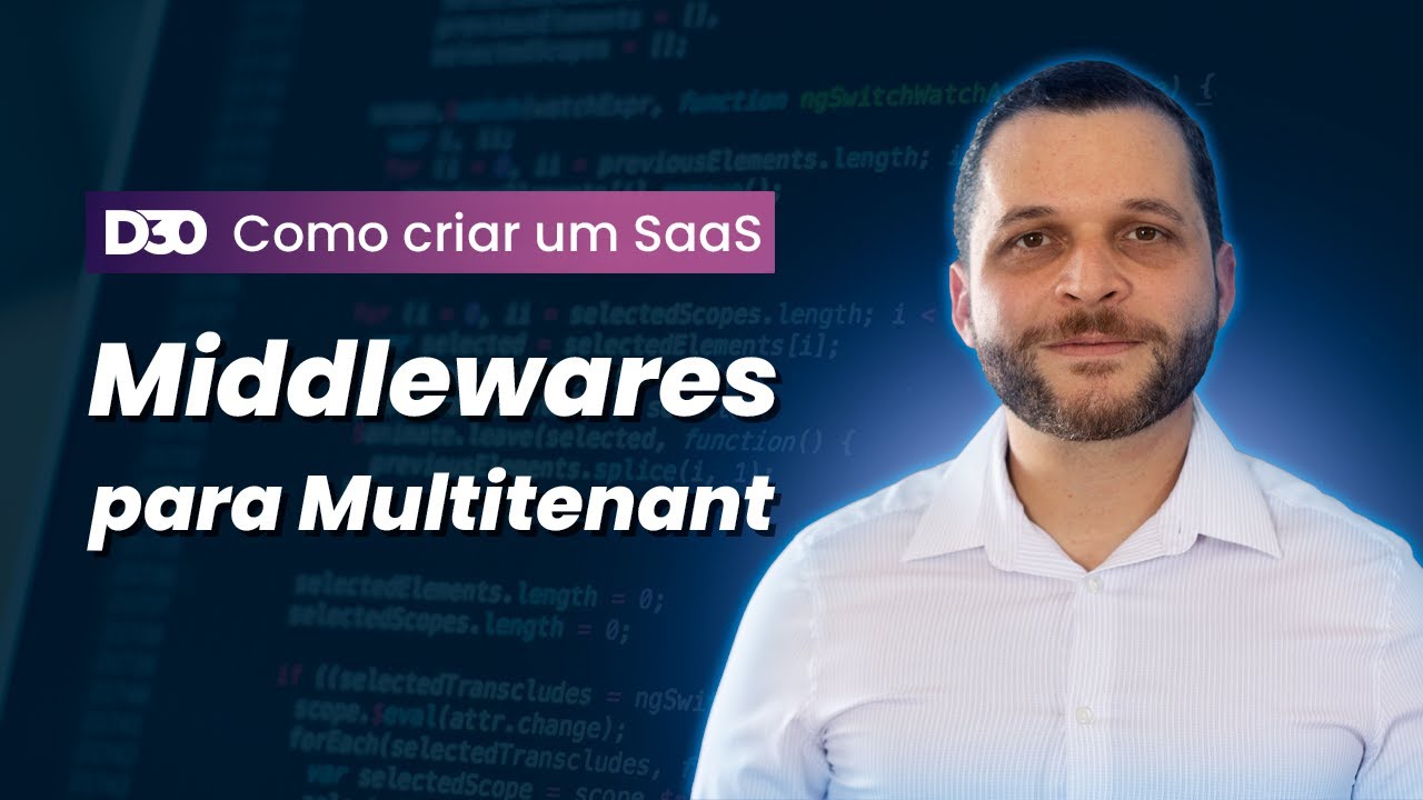 Middlewares para Multitenant  | Como criar um SaaS do zero P18
