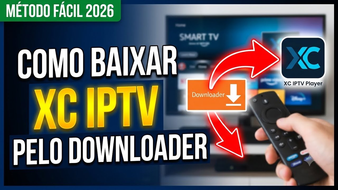COMO BAIXAR XCIPTV PLAYER - DOWNLOADER TV ANDROID - TESTE GR&Aacute;TIS 