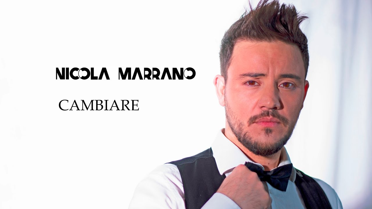 NICOLA MARRANO - CAMBIARE