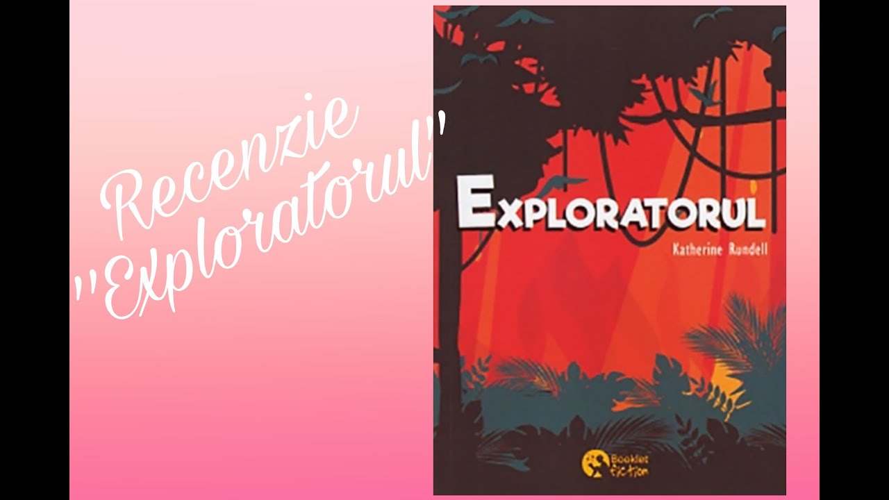 Exploratorul - Recenzie