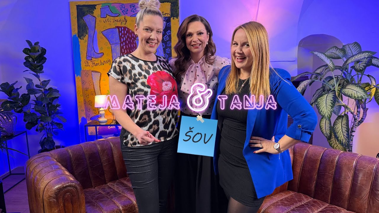 MATEJA IN TANJA ŠOV #9
