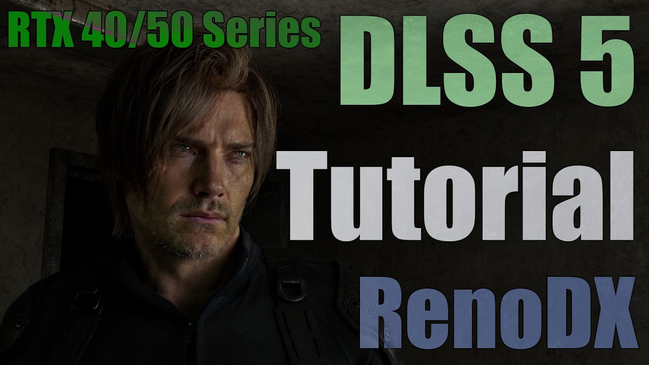 Туториал по DLSS 5 для RTX 40/50 Series &mdash; RenoDX &mdash; Resident Evil 9 Requiem