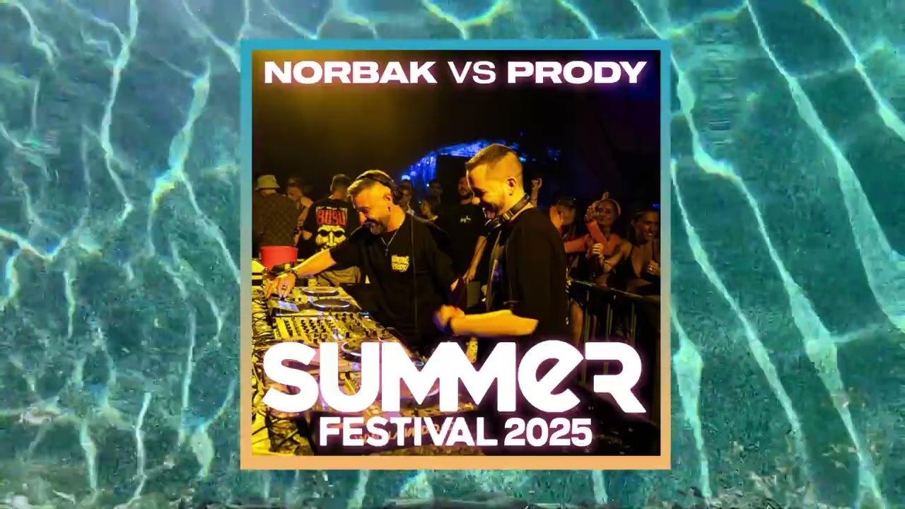 NORBAK vs PRODY @ Summer Festival 2025 - Raveart