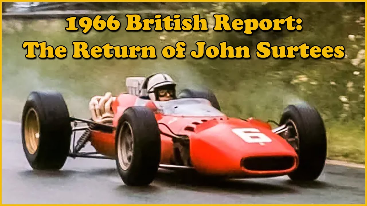 1966 British Report - The Return of John Surtees