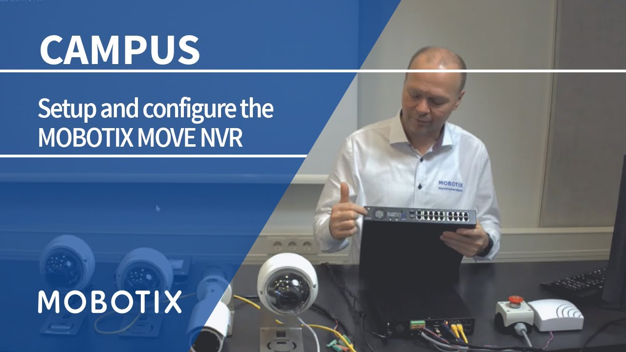 How to setup and configure the MOBOTIX MOVE NVR