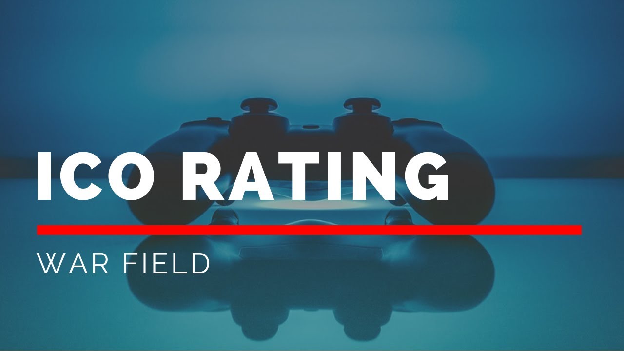 ICO Rating: WAR FIELD
