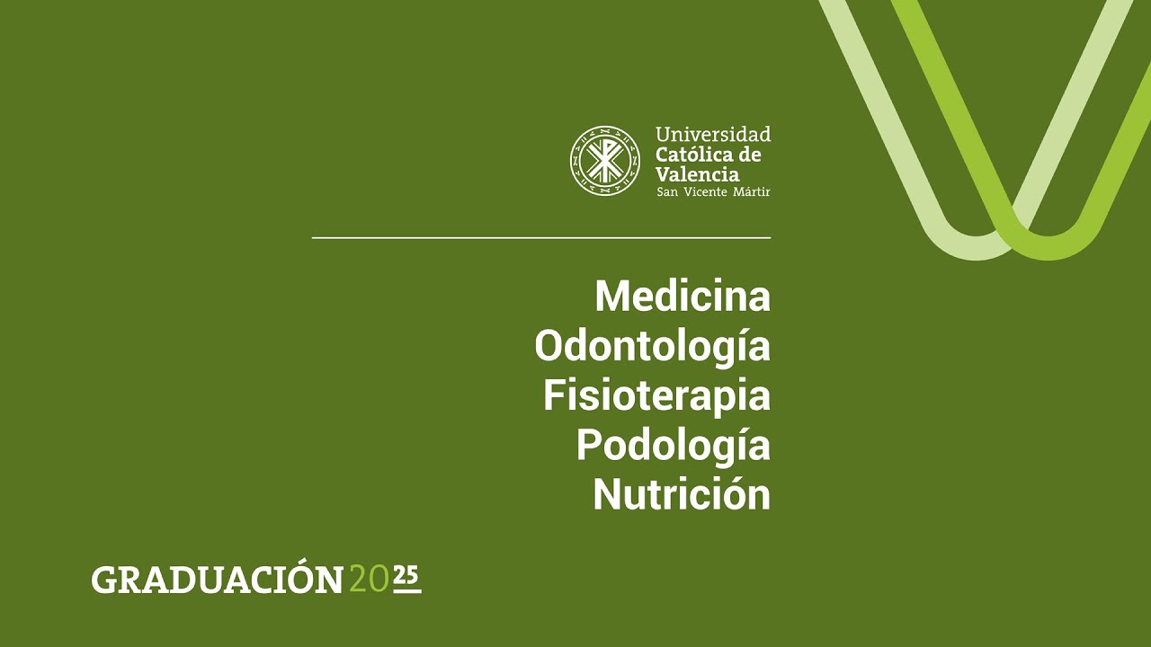 Graduaciones UCV - Medicina, Odontología, Fisioterapia, Podología y Nutricion